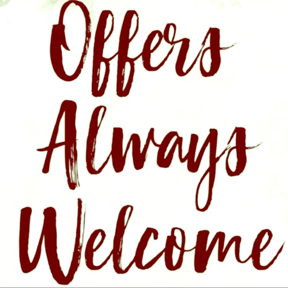 All offers welcomed!